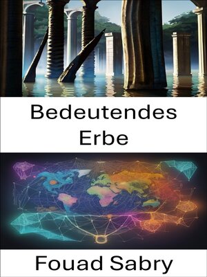 cover image of Bedeutendes Erbe